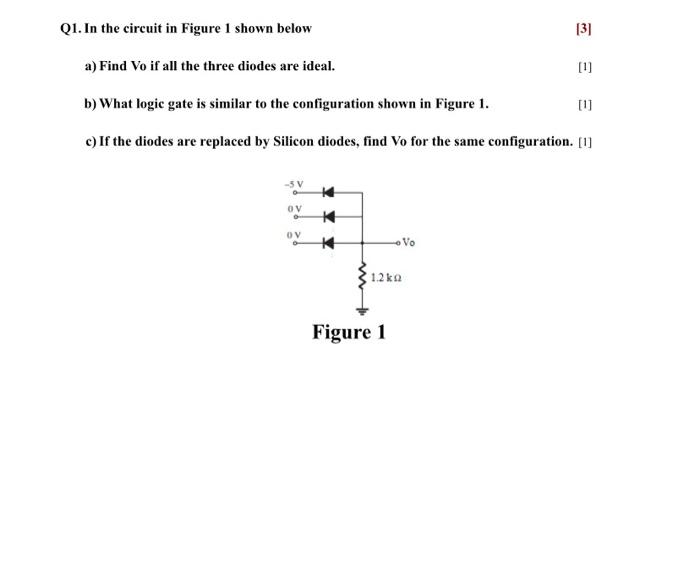Solved Q1. In the circuit in Figure 1 shown below [3] a) | Chegg.com