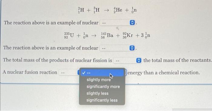 Solved H + H + He + in Fill in the b one option The reaction | Chegg.com