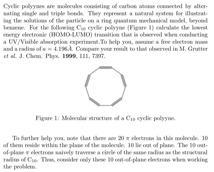 Cyclic polyynes are molecules consisting of carbon | Chegg.com