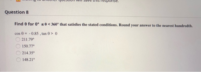 Solved - yucu Wo Save uns Tesponse. Question 8 Find o for 0° | Chegg.com