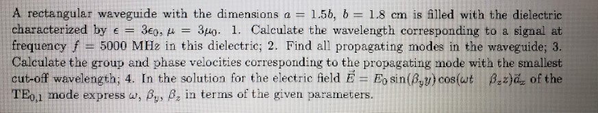 Solved A rectangular waveguide with the dimensions 2 = 1.56, | Chegg.com