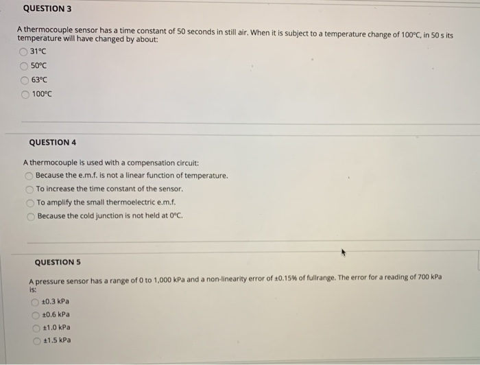 Solved QUESTION 3 A thermocouple sensor has a time constant