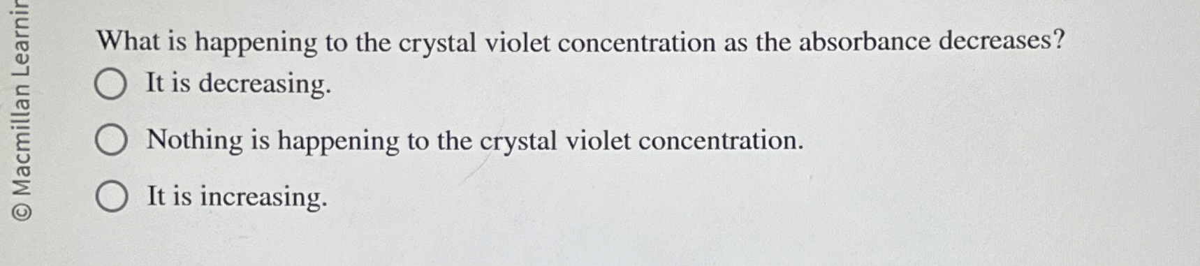 Solved What is happening to the crystal violet concentration | Chegg.com