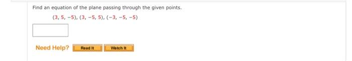 Solved Find an equation of the plane passing through the | Chegg.com