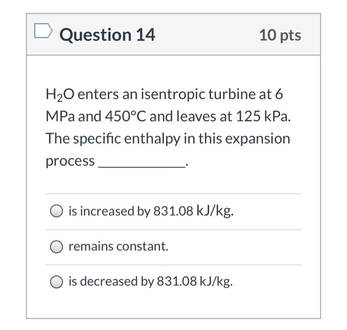 Solved Question 12 10 pts The specific entropy change of an | Chegg.com