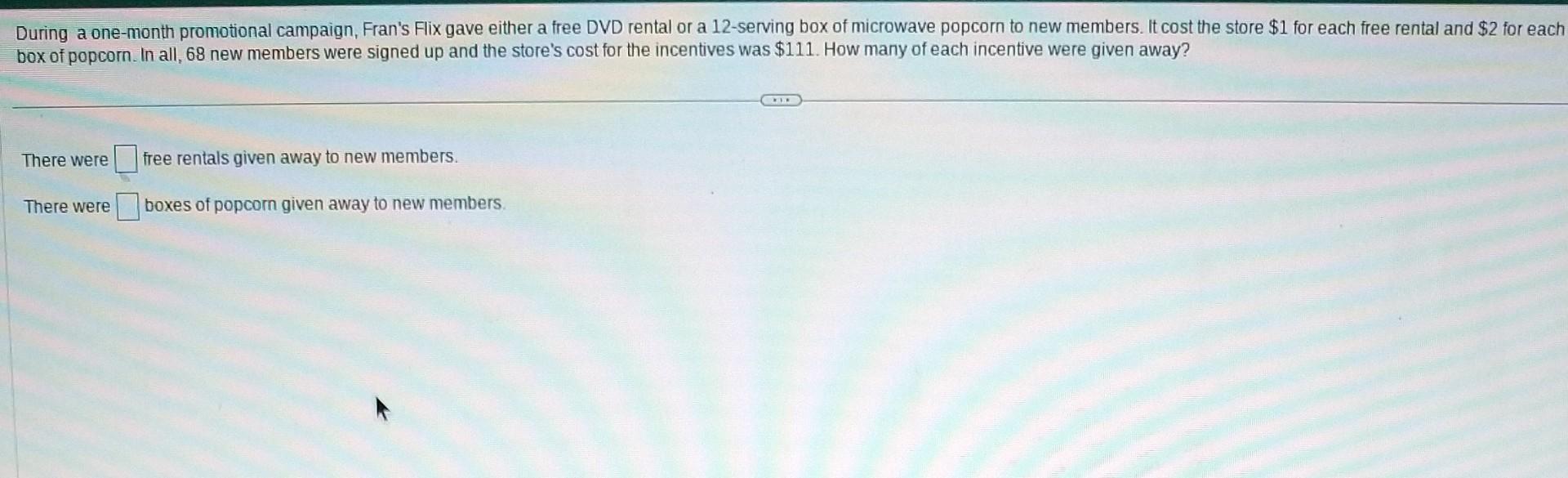 Solved During a one-month promotional campaign, Fran's Flix | Chegg.com
