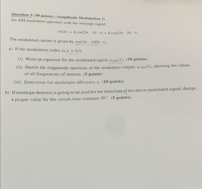 Solved Question 3 (30 points) (Amplitude Modulation 1) An AM | Chegg.com