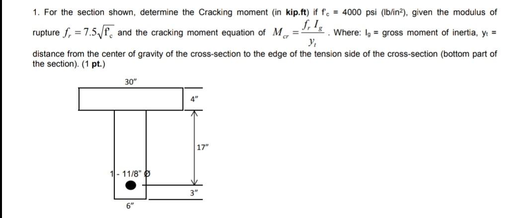 Solved For The Section Shown Determine The Cracking Moment | Chegg.com