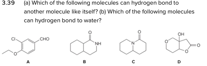Solved 3.39 (a) Which of the following molecules can | Chegg.com
