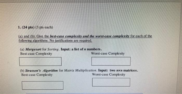 Solved 1. (24 pts) ( 3 pts each) (a) and (b): Give the | Chegg.com