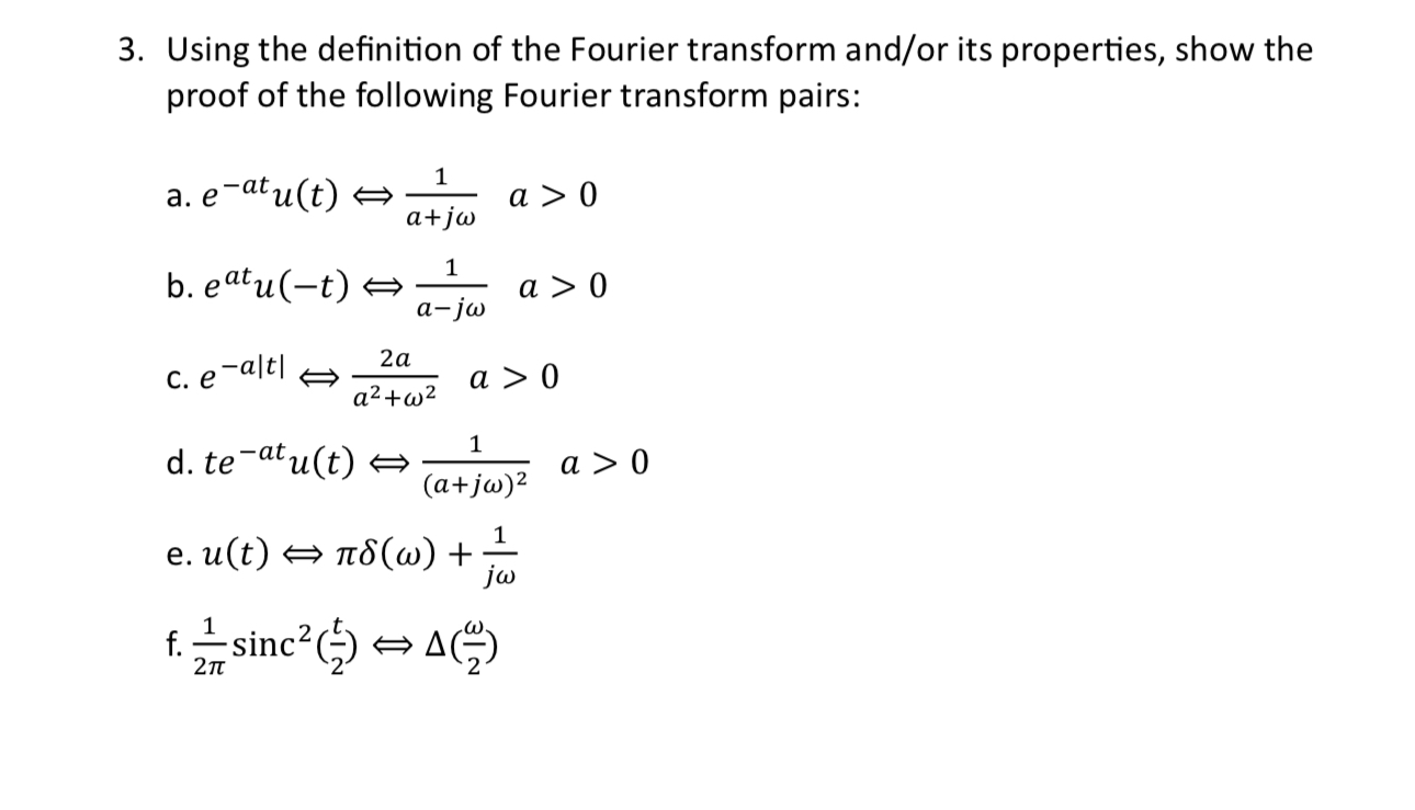 Solved Using The Definition Of The Fourier Transform And Or