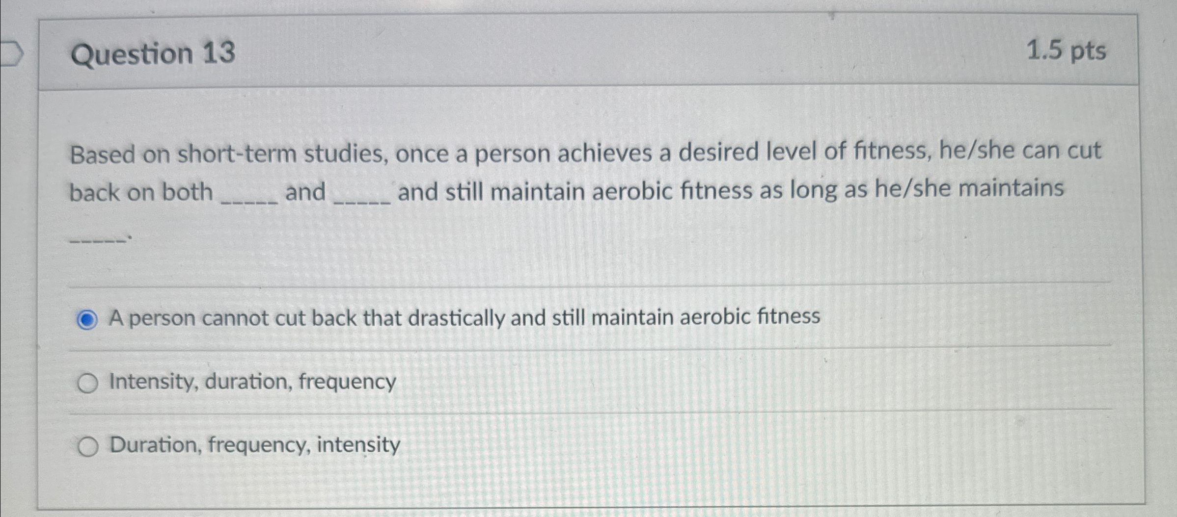 Solved Question 131.5ptsBased on short-term studies, once a | Chegg.com