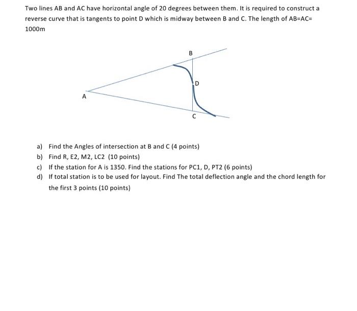 Solved Two lines AB and AC have horizontal angle of 20 | Chegg.com