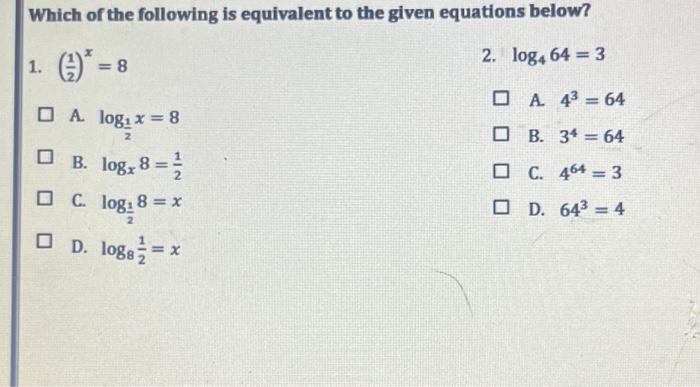 Solved Which Of The Following Is Equivalent To The Given | Chegg.com