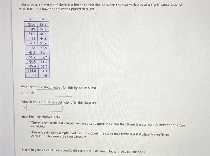 Solved You wish to determine if there is a linear | Chegg.com