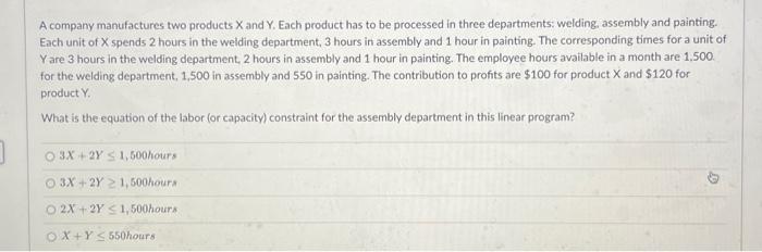 Solved A company manufactures two products X and Y. Each | Chegg.com