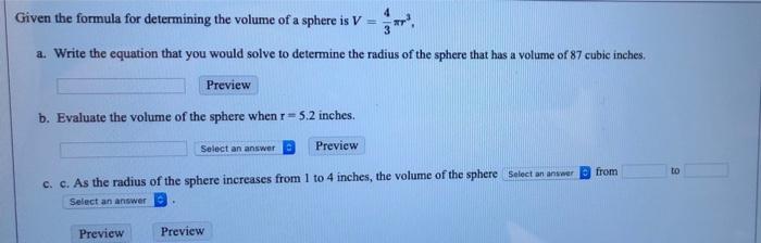 Solved Given the formula for determining the volume of a | Chegg.com