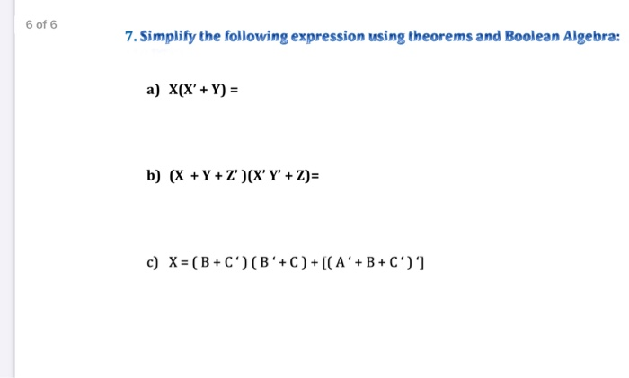 Solved 6 of 6 7. Simplify the following expression using | Chegg.com