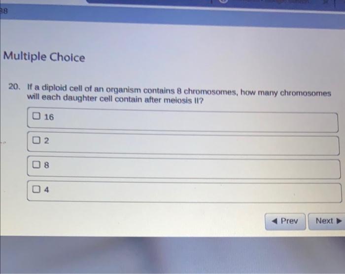 Solved 28 Multiple Choice 20. If A Diploid Cell Of An | Chegg.com