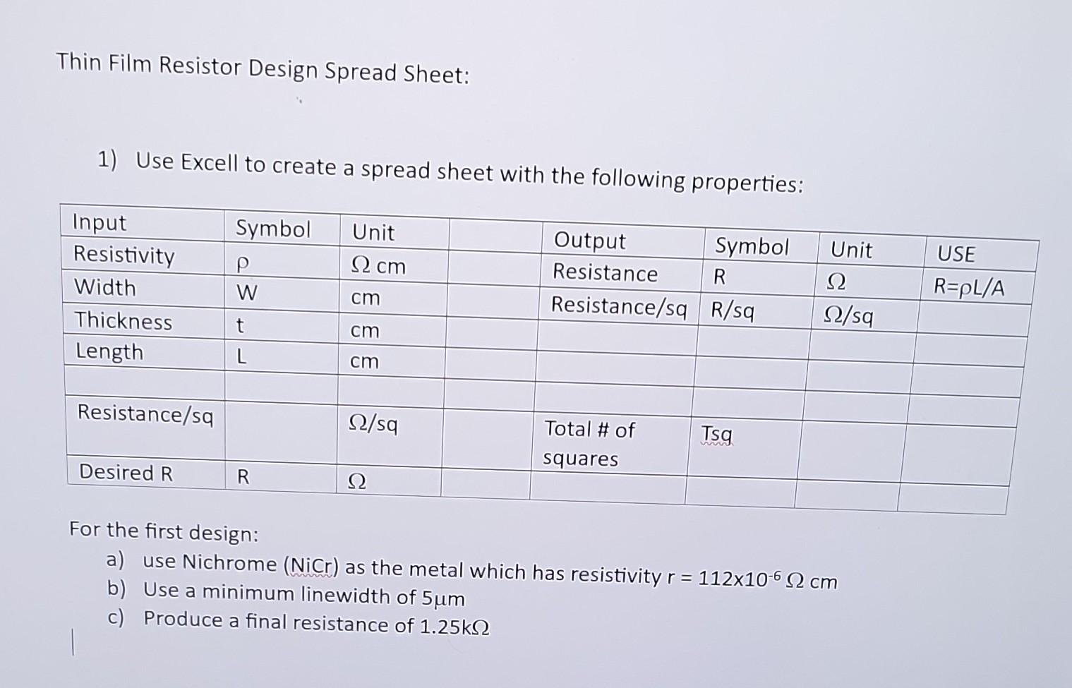 Solved Thin Film Resistor Design Spread Sheet: 1) Use Excell | Chegg.com