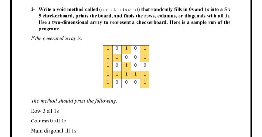 Solved 2. Write a void method called (checkerboard) that | Chegg.com