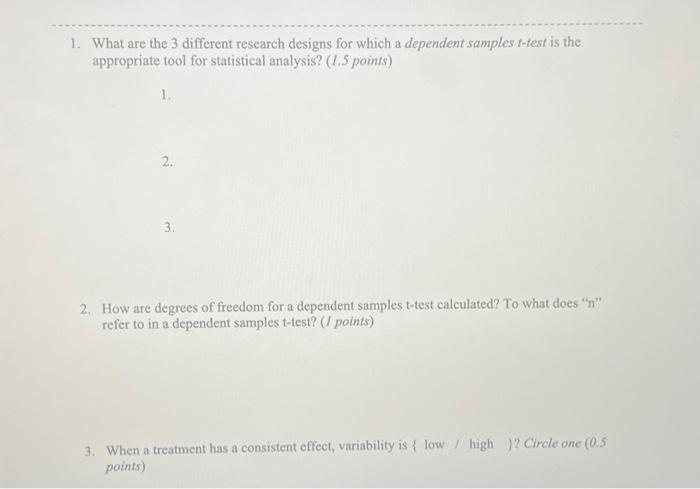 Solved 1. What are the 3 different research designs for | Chegg.com
