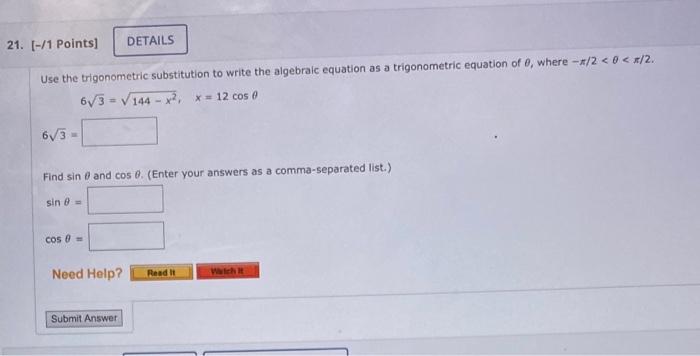 Solved Use the trigonometric substitution to write the | Chegg.com