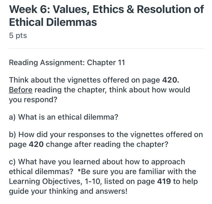 Week 6: Values, Ethics \& Resolution Of Ethical | Chegg.com