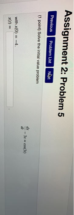 Solved Assignment 2: Problem 3 Previous Problem List Next (1 | Chegg.com