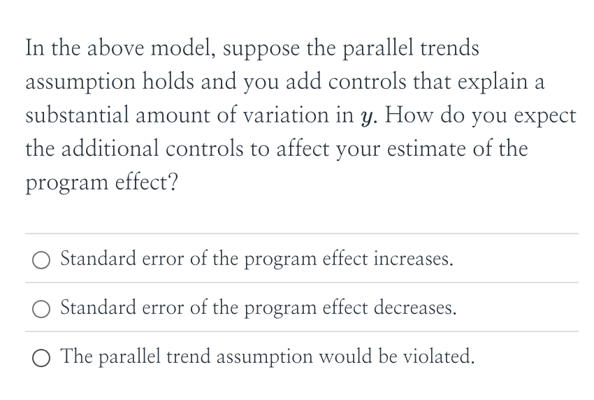 Solved In the above model, suppose the parallel trends | Chegg.com