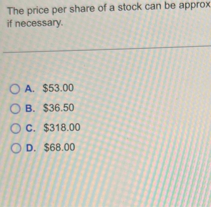 Solved The price per share of a stock can be approximated by | Chegg.com
