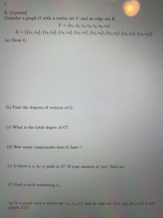 Solved 2 2. (4 points) Consider a graph G with a vertex set | Chegg.com