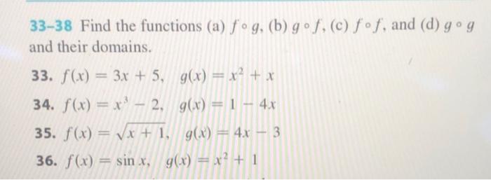 Solved 33-38 Find the functions (a) fog. (b) g•f. (c) Sof