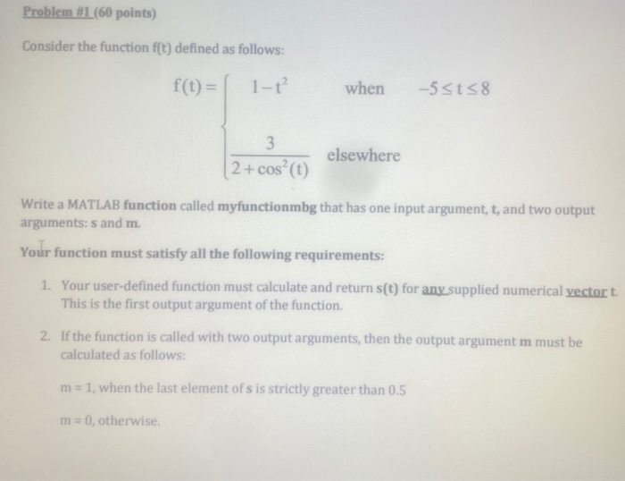 Solved Problem #1 (60 points) Consider the function f(t) | Chegg.com