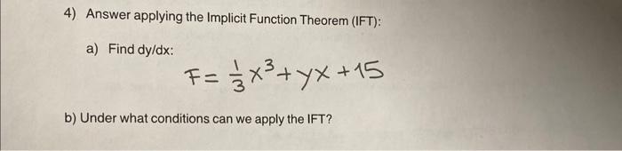 Solved 4) Answer applying the Implicit Function Theorem | Chegg.com