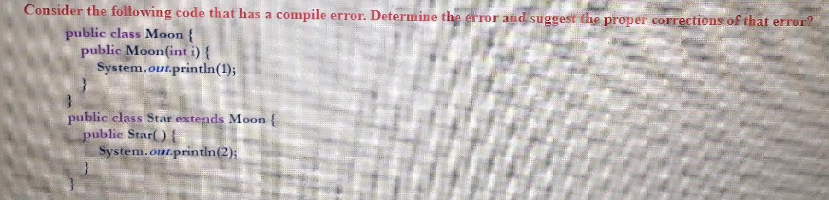 Solved Consider the following code that has a compile error. | Chegg.com