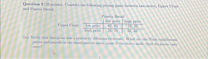 Solved Question 3 (25 points). Consider the following | Chegg.com
