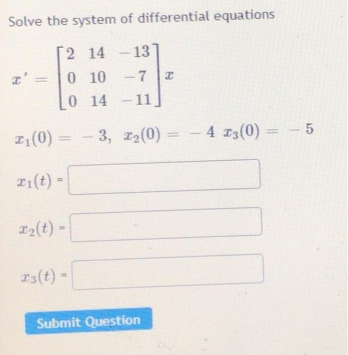 Solved Solve the system of differential equations | Chegg.com