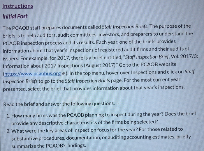 Solved Instructions Initial Post The PCAOB staff prepares | Chegg.com