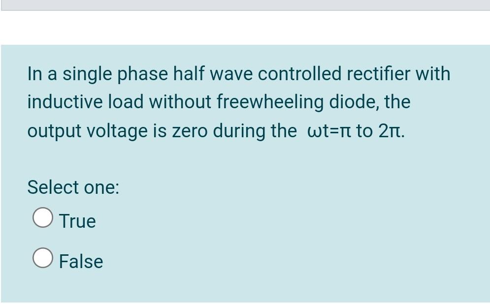 Solved In a single phase half wave controlled rectifier with | Chegg.com