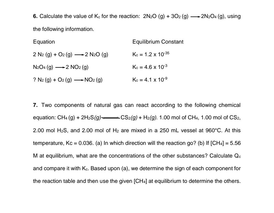 Solved 6. Calculate the value of Kc for the reaction: 2 | Chegg.com