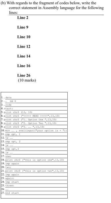 Solved (b) With regards to the fragment of codes below, | Chegg.com