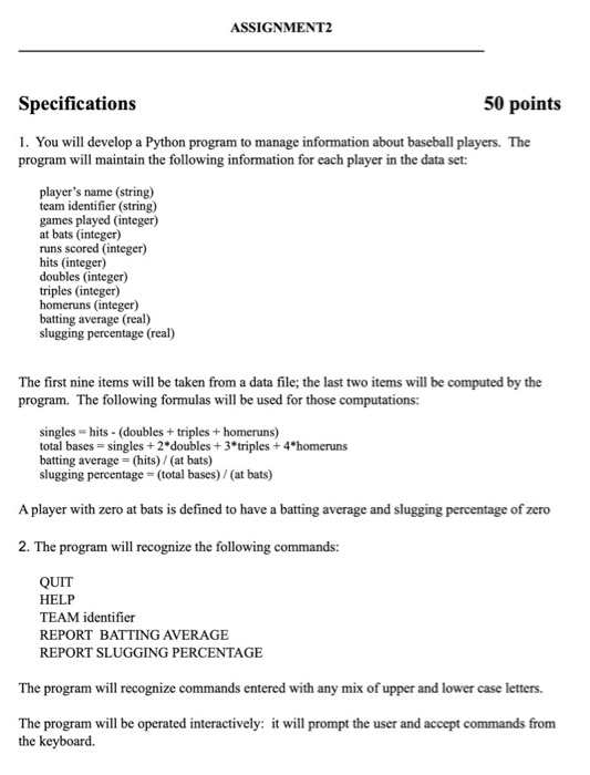 Solved ASSIGNMENT Specifications 50 points 1. You will | Chegg.com