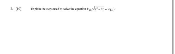 Solved 2. [10] Explain the steps used to solve the equation | Chegg.com