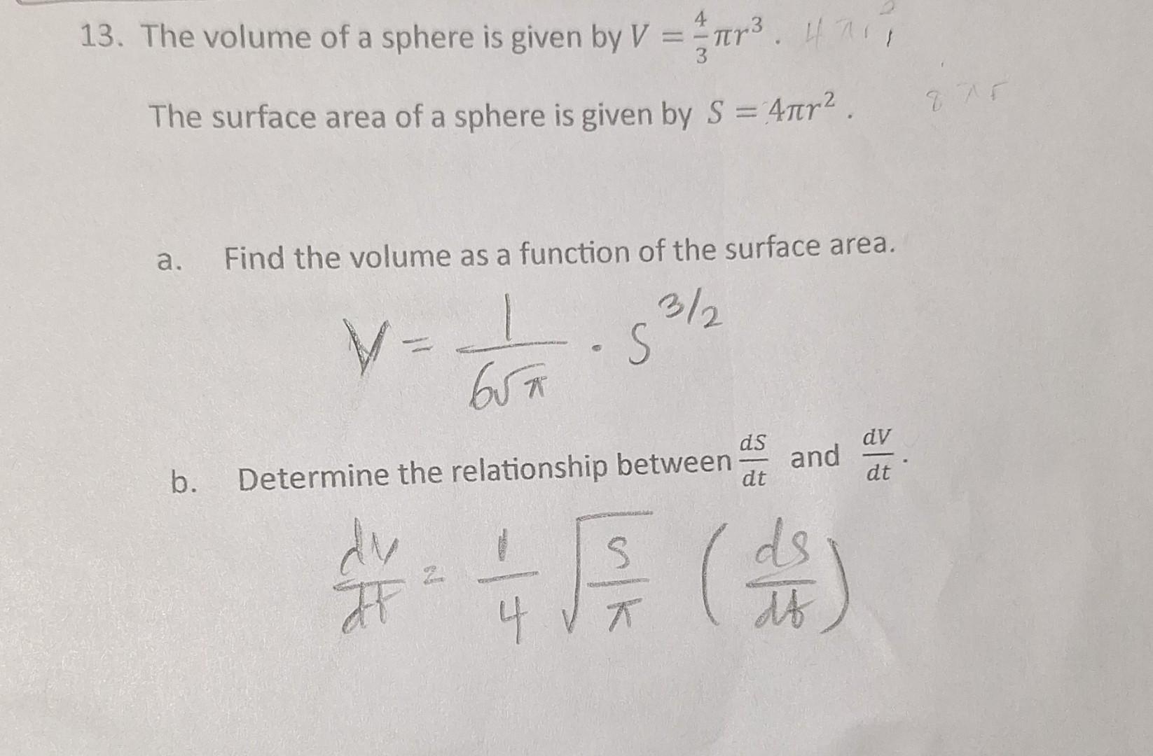 Solved 3. The volume of a sphere is given by V=34πr3. The | Chegg.com