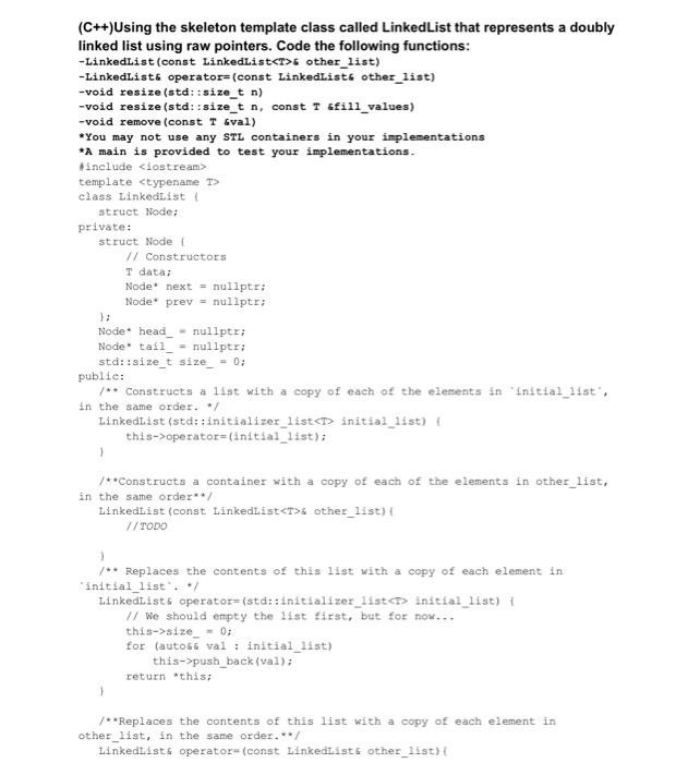 (C++)Using the skeleton template class called | Chegg.com