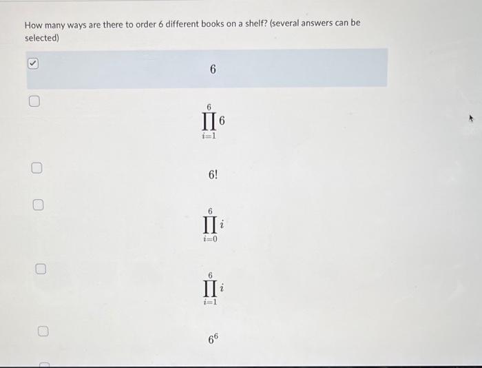 Solved How many ways are there to order 6 different books on