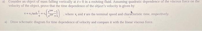 Solved a) Consider an object of mass falling vertically at | Chegg.com