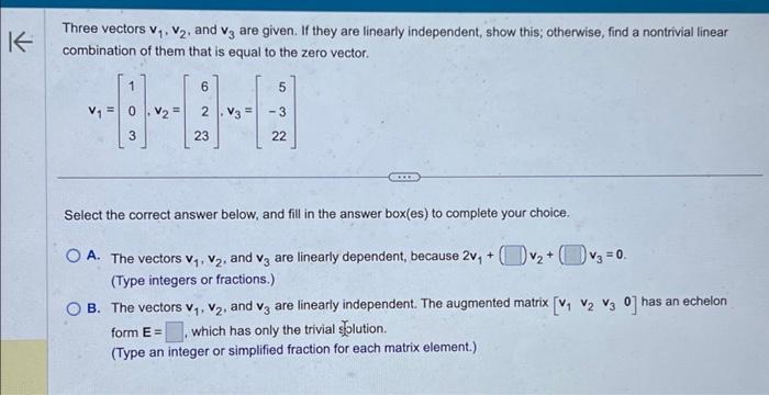 Solved Three vectors v1,v2, and v3 are given. If they are | Chegg.com