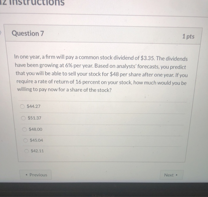Solved Iz instructions Question 7 1 pts In one year, a firm | Chegg.com
